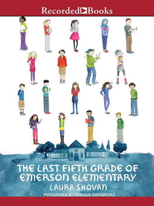 Title details for The Last Fifth Grade of Emerson Elementary by Laura Shovan - Available